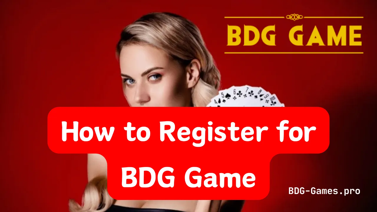 How to Register for BDG Game